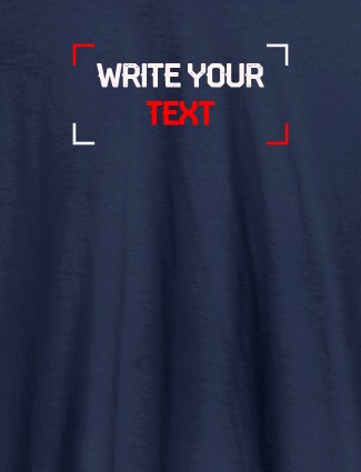 Write Your Text On Navy Blue Color T-shirts For Men with Name, Text and Photo Write Your Text On Navy Blue Color T-shirts For Men with Name, Text and Photo