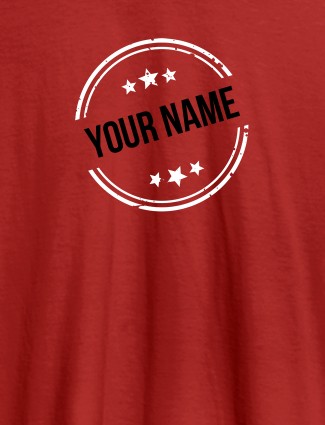 Stamp with Stars Theme and Your Name On Red Color Customized Tshirt for Men Stamp with Stars Theme and Your Name On Red Color Customized Tshirt for Men
