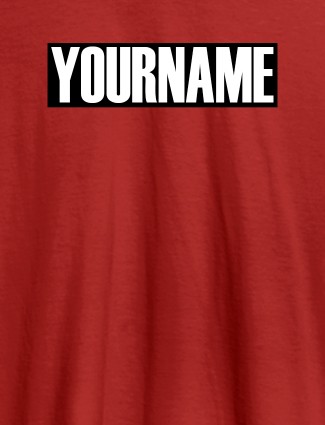 YourName On Red Color Customized Tshirt for Men YourName On Red Color Customized Tshirt for Men