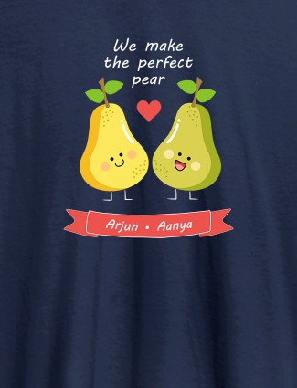 We Make Perfect Pear Personalised Womens T Shirt Navy Blue Color We Make Perfect Pear Personalised Womens T Shirt Navy Blue Color