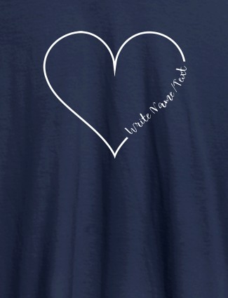 Your Name in Love Shape On Navy Blue Color Customized Women T-Shirt Your Name in Love Shape On Navy Blue Color Customized Women T-Shirt