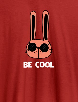 Be Cool Personalised Womens T Shirt Red Color Be Cool Personalised Womens T Shirt Red Color