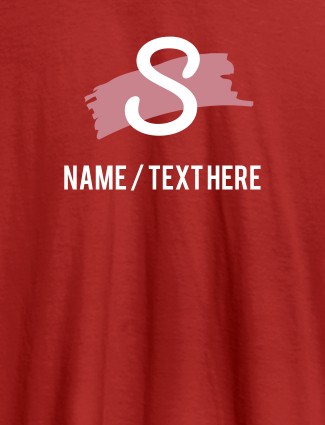 Paint Brush Theme with Initial and Name On Red Color Customized Women Tees Paint Brush Theme with Initial and Name On Red Color Customized Women Tees