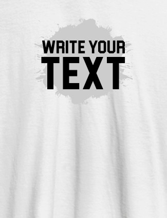 Splash Design with your Name On White Color Personalized Women Tshirt Splash Design with your Name On White Color Personalized Women Tshirt