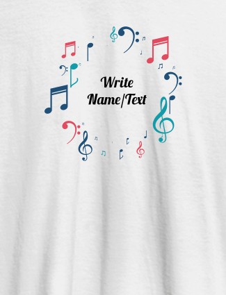 Musical Symbols with Your Name On White Color T-shirts For Women with Name, Text and Photo Musical Symbols with Your Name On White Color T-shirts For Women with Name, Text and Photo