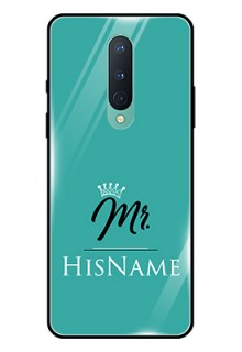 OnePlus 8 Custom Glass Phone Case Mr with Name