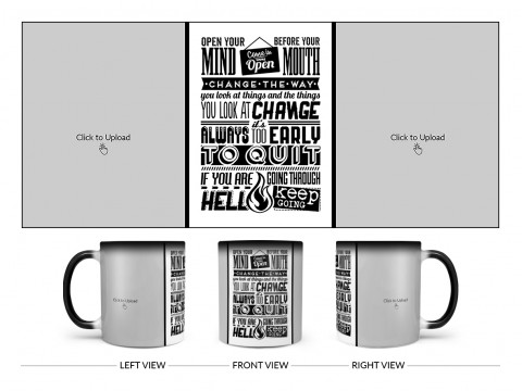 Open Your Mind Before Your Mouth Quote Design On Magic Black Mug Open Your Mind Before Your Mouth Quote Design On Magic Black Mug