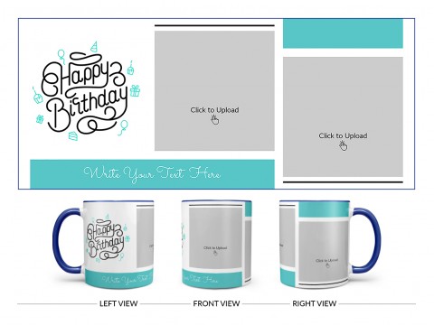 Boy Friend Birthday 2 Pic Upload Design On Dual Tone Blue Mug