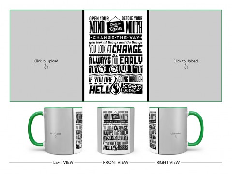 Open Your Mind Before Your Mouth Quote Design On Dual Tone Green Mug Open Your Mind Before Your Mouth Quote Design On Dual Tone Green Mug