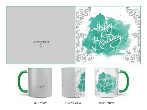 Happy Birthday Daddy With Big Pic Upload Design On Dual Tone Green Mug