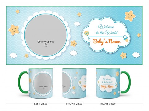 Welcome To The World Design On Dual Tone Green Mug