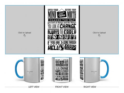 Open Your Mind Before Your Mouth Quote Design On Dual Tone Sky Blue Mug Open Your Mind Before Your Mouth Quote Design On Dual Tone Sky Blue Mug