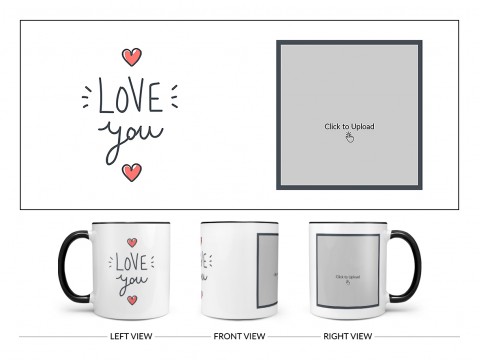 Love You Design On Dual Tone Black Mug Love You Design On Dual Tone Black Mug