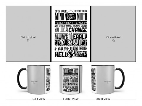 Open Your Mind Before Your Mouth Quote Design On Dual Tone Black Mug Open Your Mind Before Your Mouth Quote Design On Dual Tone Black Mug