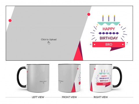 Brother's Birthday With White Background Design On Dual Tone Black Mug