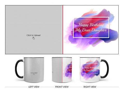 Daughter Birthday Design On Dual Tone Black Mug
