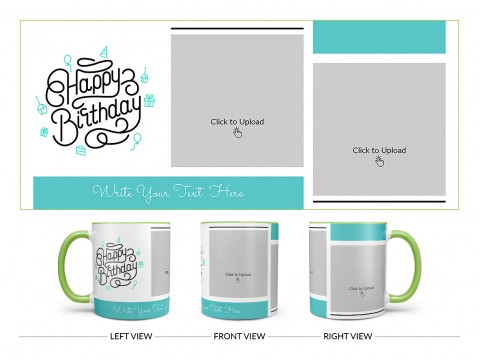 Boy Friend Birthday 2 Pic Upload Design On Dual Tone Light Green Mug Boy Friend Birthday 2 Pic Upload Design On Dual Tone Light Green Mug
