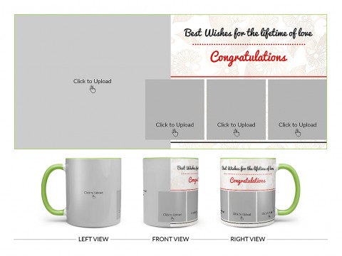 Best Wishes For The Lifetime Of Love With 1 Big & 3 Small Pic Upload Design On Dual Tone Light Green Mug Best Wishes For The Lifetime Of Love With 1 Big & 3 Small Pic Upload Design On Dual Tone Light Green Mug