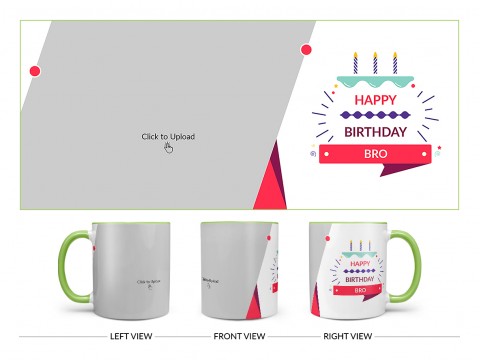 Brother's Birthday With White Background Design On Dual Tone Light Green Mug Brother's Birthday With White Background Design On Dual Tone Light Green Mug