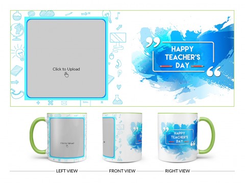 Happy Teacher's Day Design On Dual Tone Light Green Mug Happy Teacher's Day Design On Dual Tone Light Green Mug
