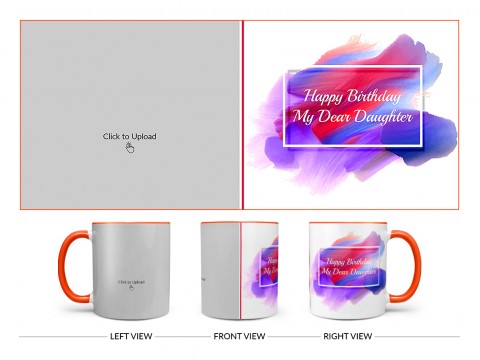 Daughter Birthday Design On Dual Tone Orange Mug