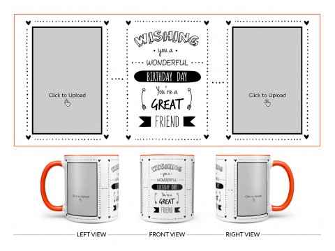 Wishing You A Wonderful Birthday Quote Design On Dual Tone Orange Mug Wishing You A Wonderful Birthday Quote Design On Dual Tone Orange Mug