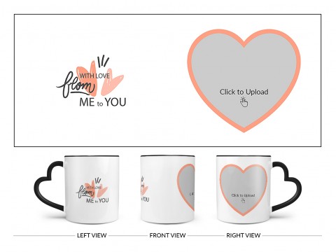 With Love From Me To You Design On Love Handle Dual Tone Black Mug With Love From Me To You Design On Love Handle Dual Tone Black Mug
