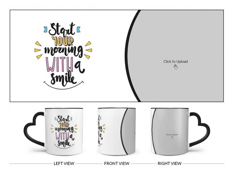 Start Your Morning With A Smile Quote Design On Love Handle Dual Tone Black Mug Start Your Morning With A Smile Quote Design On Love Handle Dual Tone Black Mug