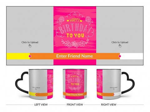 Happy Birthday To You With 2 Pic Upload Design On Love Handle Dual Tone Black Mug