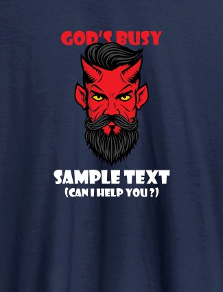 God Busy Can I Help You Personalised Printed Mens T Shirt Navy Blue Color