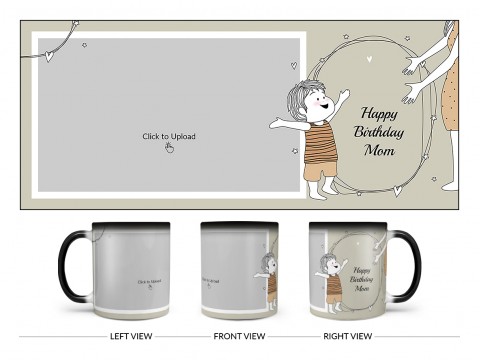 Happy Birthday Mom Design On Magic Black Mug