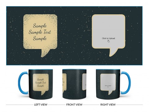 Dream Design On Dual Tone Sky Blue Mug