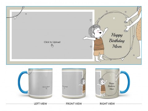 Happy Birthday Mom Design On Dual Tone Sky Blue Mug