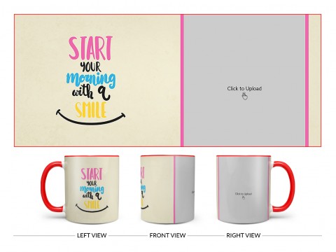 Start Your Morning With A Smile Quote Design On Dual Tone Red Mug