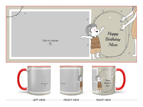 Happy Birthday Mom Design On Dual Tone Red Mug