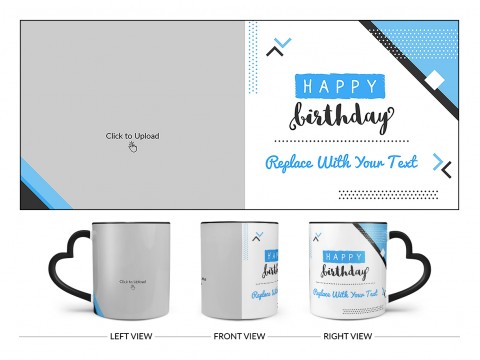 Happy Birthday Design On Love Handle Dual Tone Black Mug