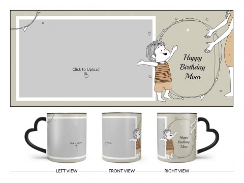 Happy Birthday Mom Design On Love Handle Dual Tone Black Mug