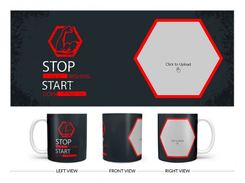 Stop Wishing Start Doing Quote Design On Plain white Mug